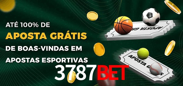 3787bet Ate 100% de Aposta Gratis